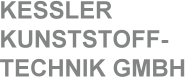 KESSLER KUNSTSTOFFTECHNIK GMBH